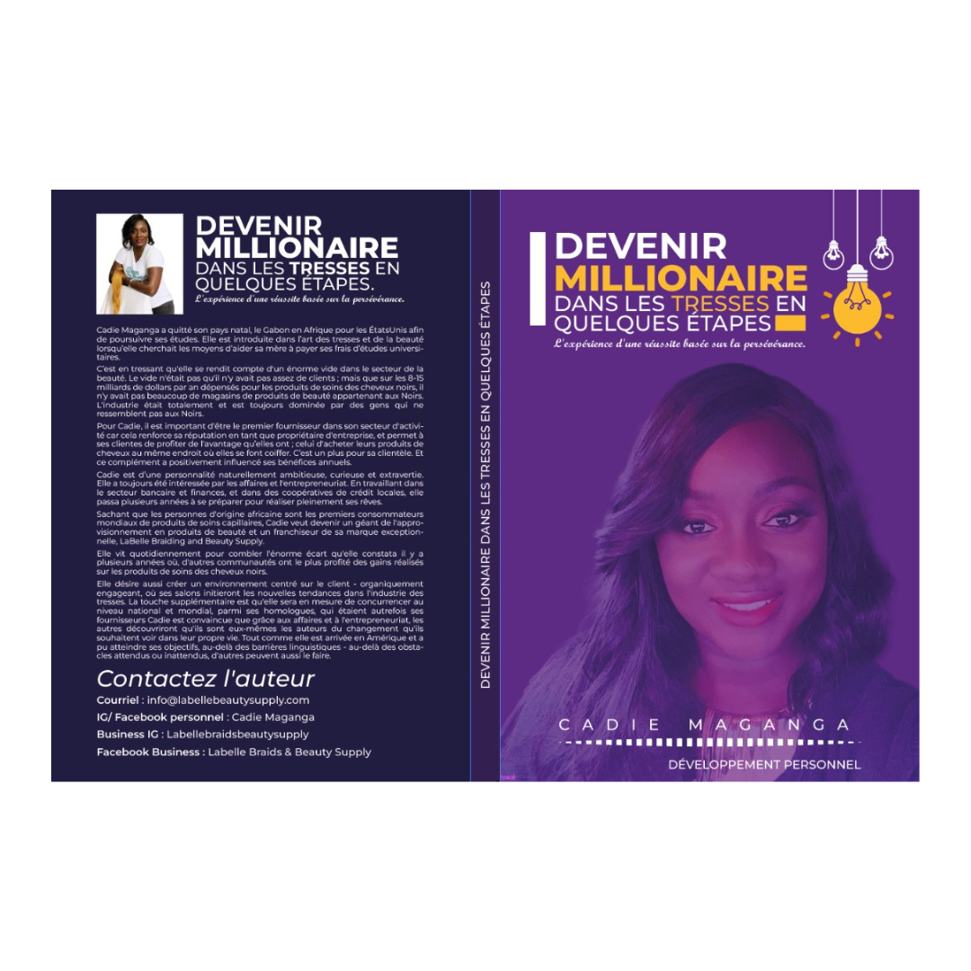 Devenir Millionaire dans les tresses en quelque étapes (Pre-vente - Le Livre est Disponible á partir du 2 Octobre)
